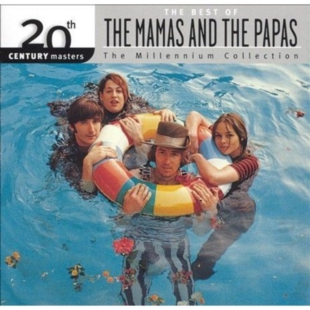 Best of the Mamas & the Papas: 20th Century Masters by The Mamas & the Papas...